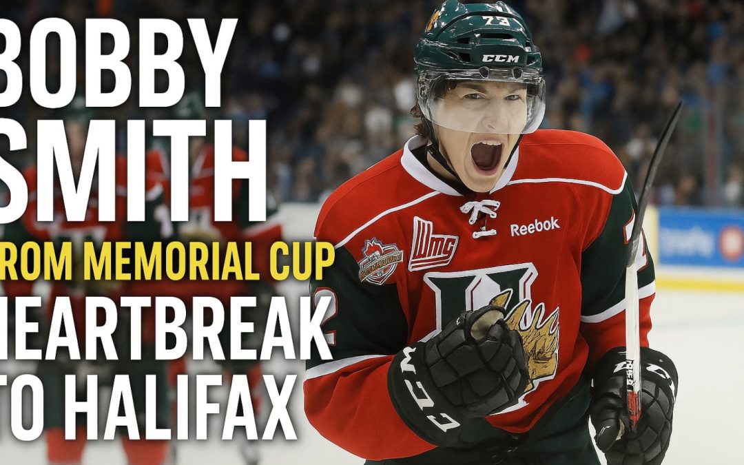 Bobby Smith: From 1977 Heartbreak to Memorial Cup Glory